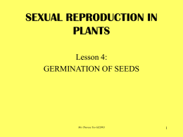 Lesson3-SexualRepInPlants(Germination)