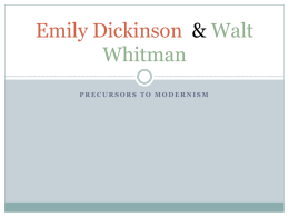 Emily Dickinson & Walt Whitman