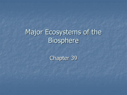 Major Ecosystems of the Biosphere