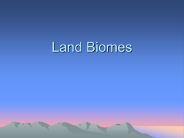 Land Biomes - TeacherWeb