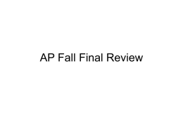 AP Fall Final Review