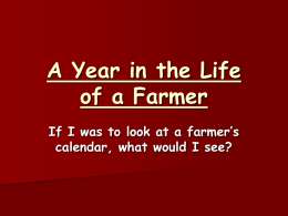 A Year in the Life of a Farmer