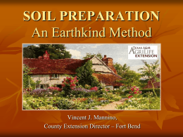 SOIL PREPARATION An Earthkind Method