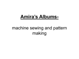 Amira`s Album- machine sewing and pattern making