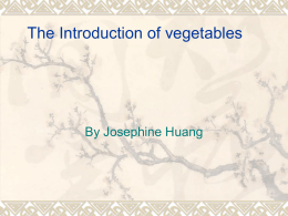 The Introduction of vegetables