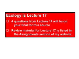 N.S. 100 Lecture 17 - PPT Ecology Spring 2009 Assignment Page