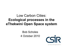 Low Carbon Cities: Ecological processes in the eThekwini Open
