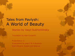 Tales from Pavlysh: A World of Beauty