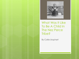 What Was It Like To Be A Girl In The Nez Perce Tribe?