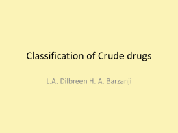 Classification of Crude drugs
