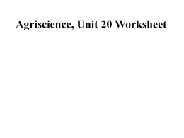 Agriscience, Unit 19 Worksheet