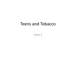 U3P1 Teens and Tobacco