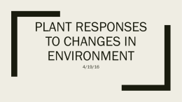 Plant Responses to changes in Environment