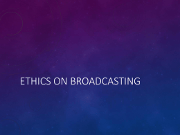 Broadcast Ethics