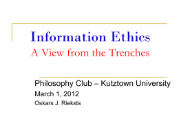 Information Ethics: A View from the Trenches