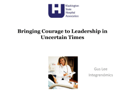 Bringing Courage to Leadership in Uncertain Times