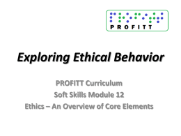 Exploring Ethical Behavior