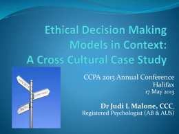 Ethical Decision Making Models in Context