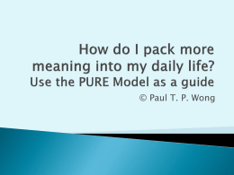 How do I pack more meaning into my daily life? Use the PURE