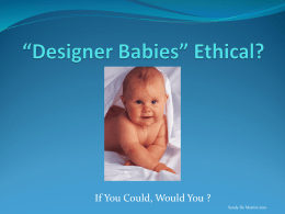 “Designer Babies” Ethical?