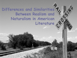 Differences and Similarities Between Realism and Naturalism in