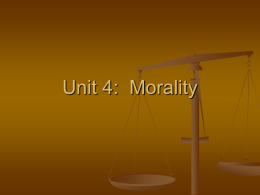 Unit04.01IntroductionToMorality