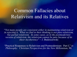 Common Fallacies about Relativism and its Relatives.