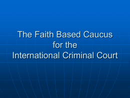 The Faith Based Caucus for the International Criminal Court