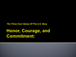 Honor, Courage, and Commitment: