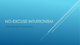 No-excuse intuitionism - Reasonable Faith Adelaide