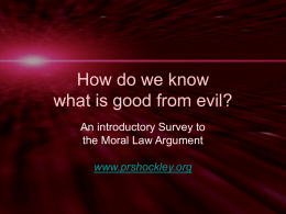 How do we know what is good from evil?