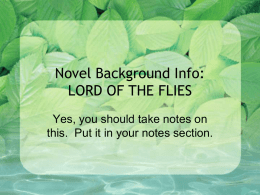 Novel Background Info: LORD OF THE FLIES