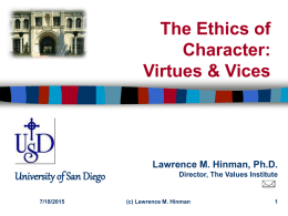 The Ethics of Character Virtues and Vices