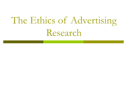 The Ethics of Advertising Research