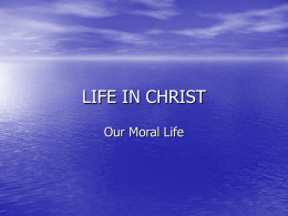 LIFE IN CHRIST - Christian Brothers High School