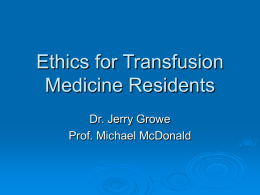Ethics for Transfusion Medicine Residents