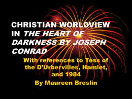 CHRISTIAN WORLDVIEW IN THE HEART OF DARKNESS BY JOSEPH CONRAD