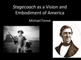 Stagecoach as a Vision and Embodiment of America