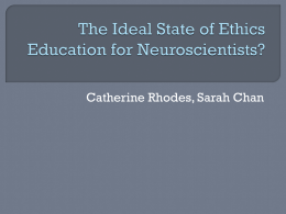 Ethics for Neuroscience Course Outline ‘Non