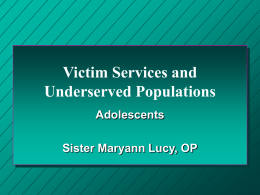 Victim Services and Underserved & Populations