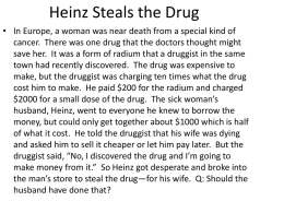 Heinz Steals the Drug