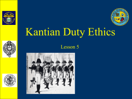 Lesson 5 Kantian Ethics