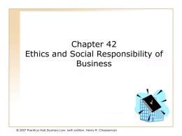 Chapter 007 - Ethics & Social Responsibility of Business