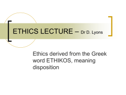 ETHICS_LECTURE_March_2008_dr_lyons