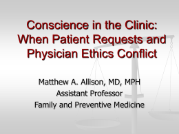 Conscience in the Clinic: When Patient Requests and Physician