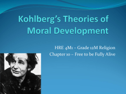 Kohlberg`s Theories of Moral Development