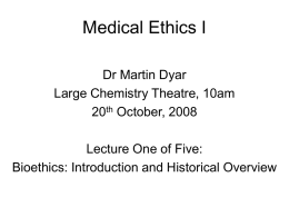 How does bioethics, or modern medical ethics, differ from traditional