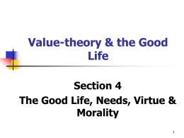 Value-theory & the Good Life