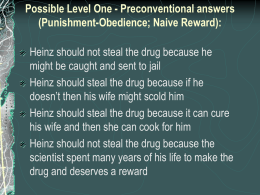 Possible Level One - Preconventional answers