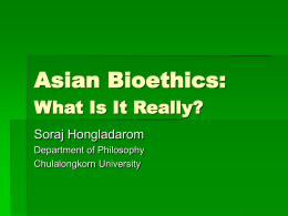 Asian Bioethics: What Is It Really?